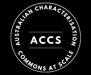 Australian Characterisation Commons at Scale (ACCS)